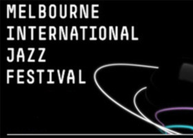 1international jazz What's on in Melbourne Victoria - International Jazz Festival