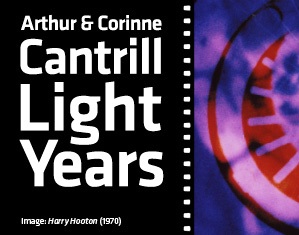 1light-years What's on in Melbourne Victoria - Arthur and Corinne Cantrill