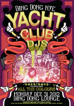 Tone Deaf & Ding Dong Lounge Present- Yacht Club DJ’s NYE Party 2013!