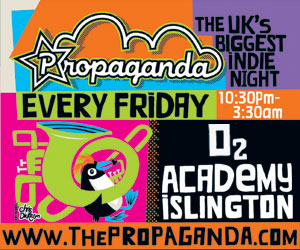 Propaganda o2 Academy Islington