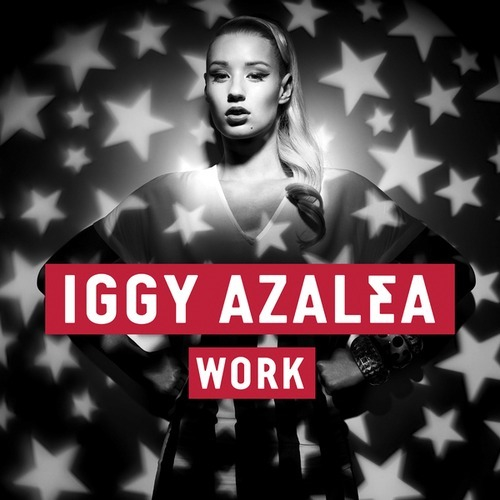 iggy work Iggy Azalea - Work