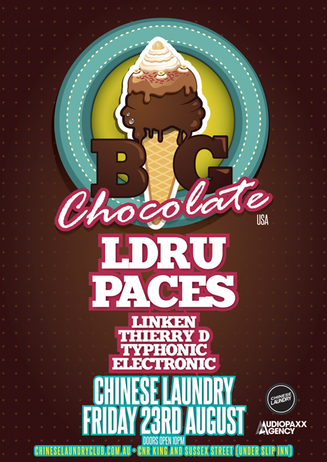 Chinese Laundry, Sydney with Big Chocolate on Friday 23 August 2013 poster