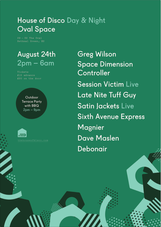 House of Disco Day & Night party at Oval Space poster