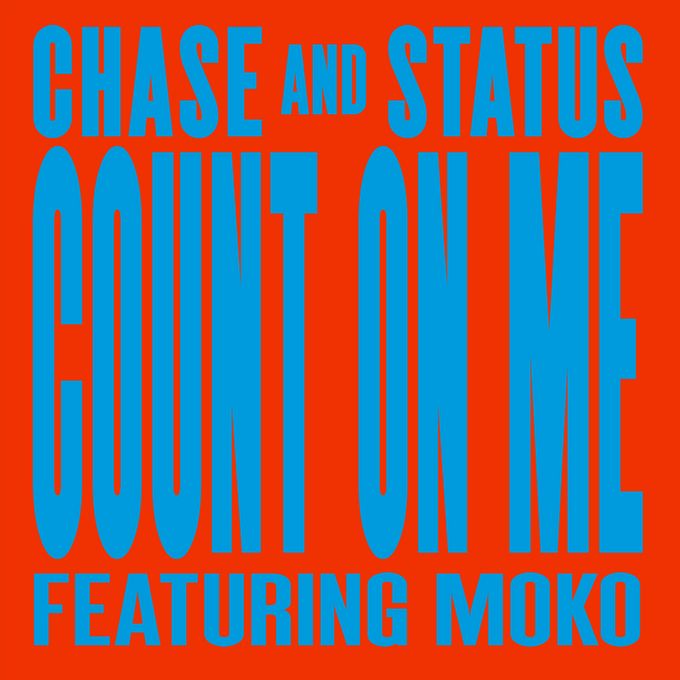 chase and status Count on me single cover