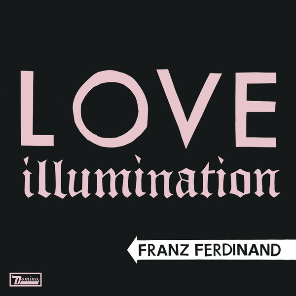 franz_ferdinand_love_illumination franz ferdinand love illumination