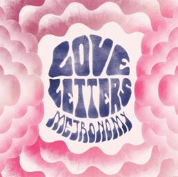 Metronomy Love Letters