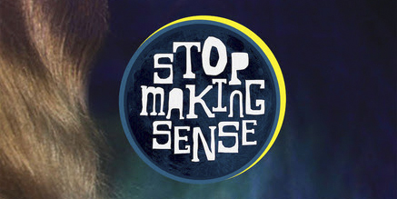 Stop Making Sense festival 2014