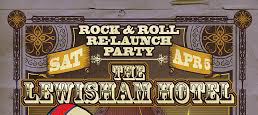 rock and roll relaunch party at the lewisham hotel The Lewisham hotel hosts the rock n roll relaunch party saturday 5th april