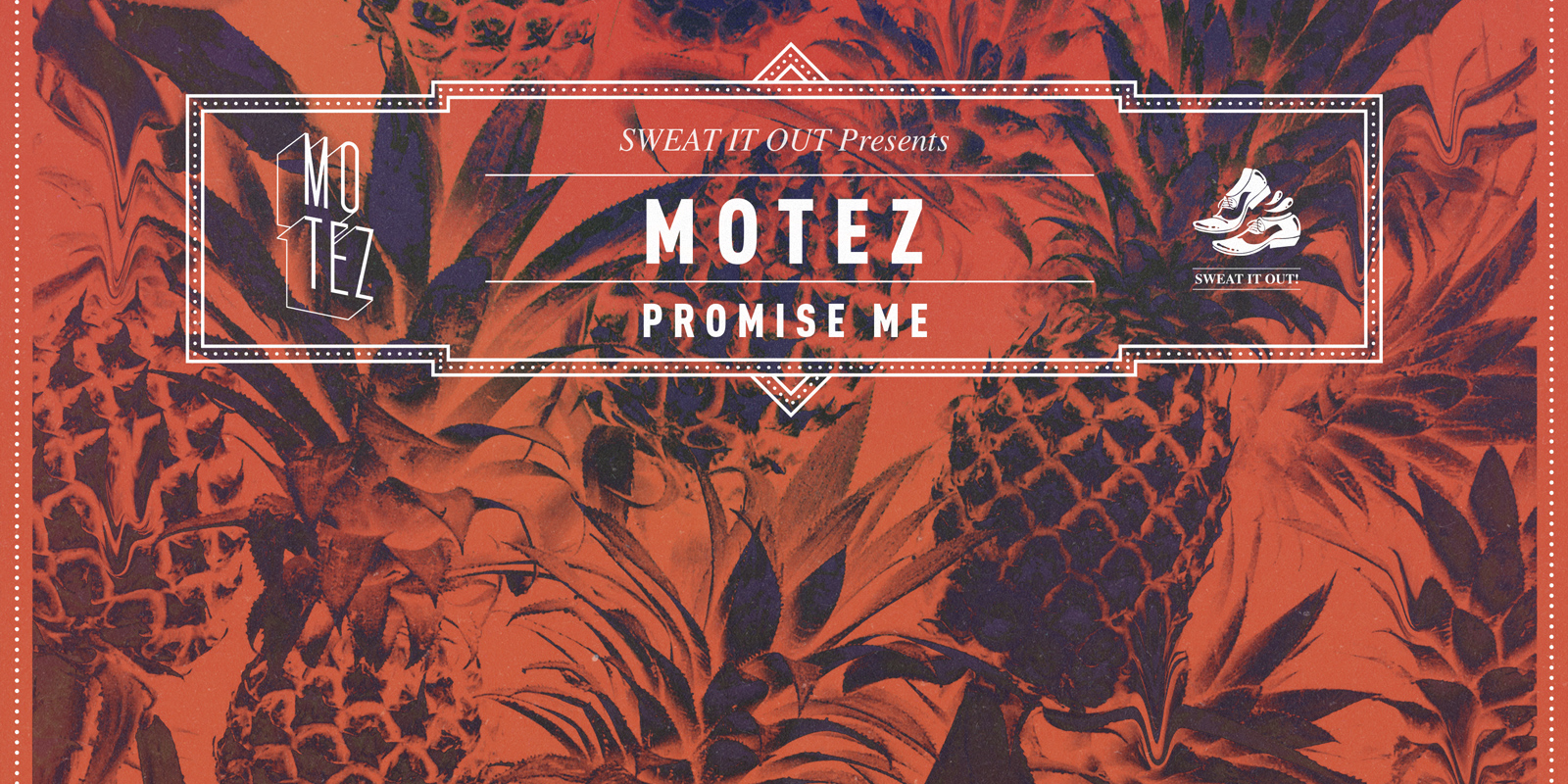 Sweat It Out Records Motez Promise Me EP
