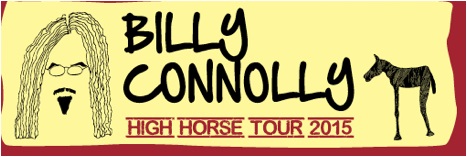 Billy Connolly's High Horse Tour