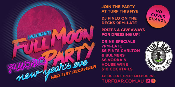 Turf Bar NYE Full Moon Party Turf Bar Melbourne