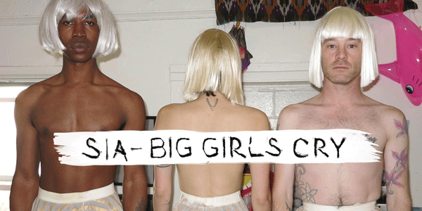 Sia Big Girls Cry