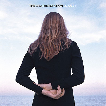 the weather station album loyalty