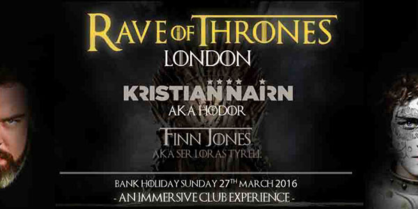 rave of thrones london