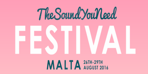 the-sound-you-need-malta The Sound You Need Festival Malta