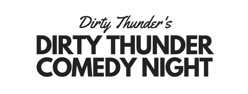 41375499_2252081174863286_727277425095868416_n The Dirty Thunder Comedy Night