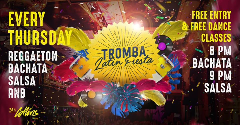 46406291_2019195311712158_1386556532824473600_n Tromba Latin Fiesta - Ms Collins (FREE Party on Thursdays)
