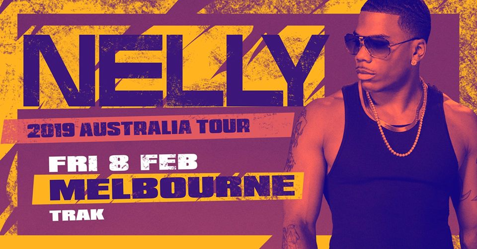 47144757_2186374348048613_5821429678367309824_n Nelly At TRAK, Melbourne (18+)