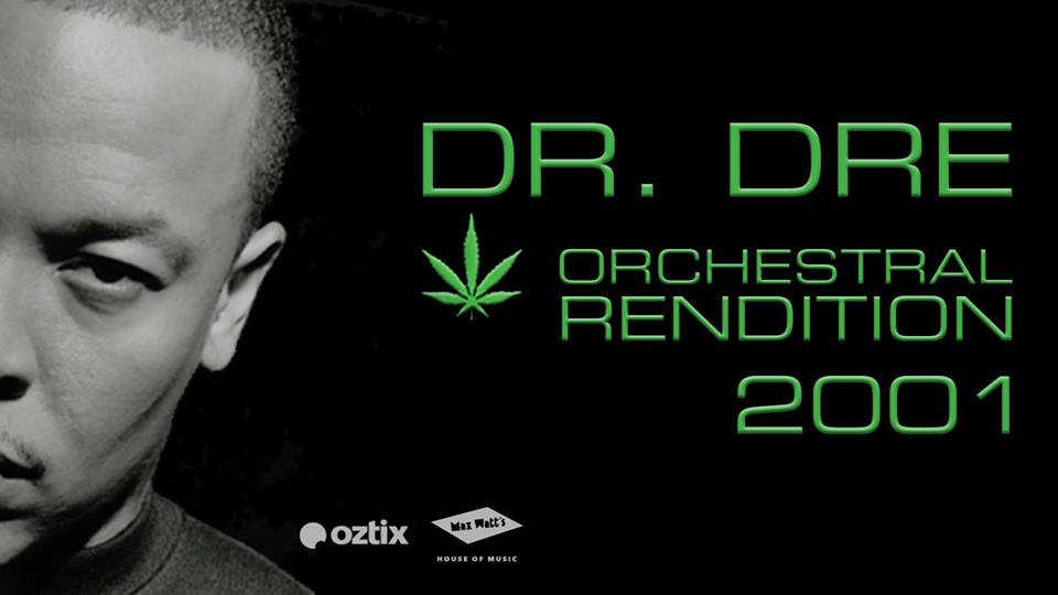 An Orchestral Rendition Of Dr. Dre 2001 - Sydney An Orchestral Rendition Of Dr. Dre 2001 - Sydney