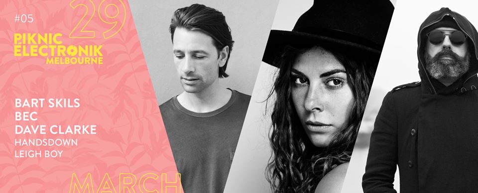 Piknic Electronik – Bart Skils Dave Clarke Tickets Piknic Electronik – Bart Skils Dave Clarke Tickets