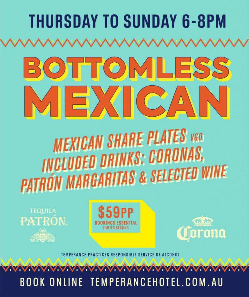 Bottomless Mexican is Back at Temperance Hotel