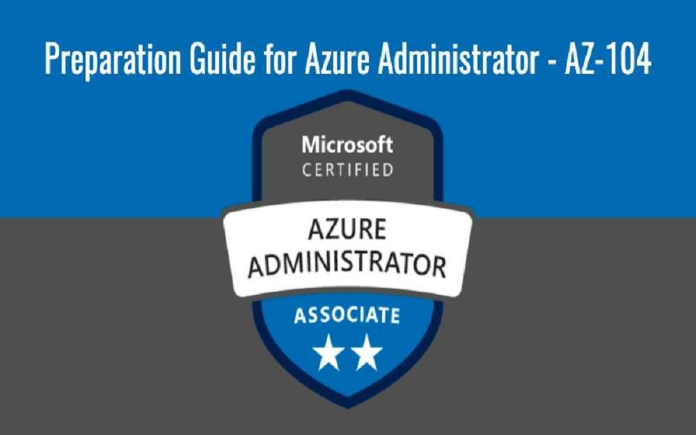 Microsoft Azure Administrator Microsoft Azure Administrator